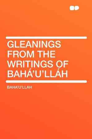 Gleanings from the Writings of Baha'u'llah