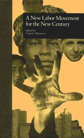 A New Labor Movement for the New Century
